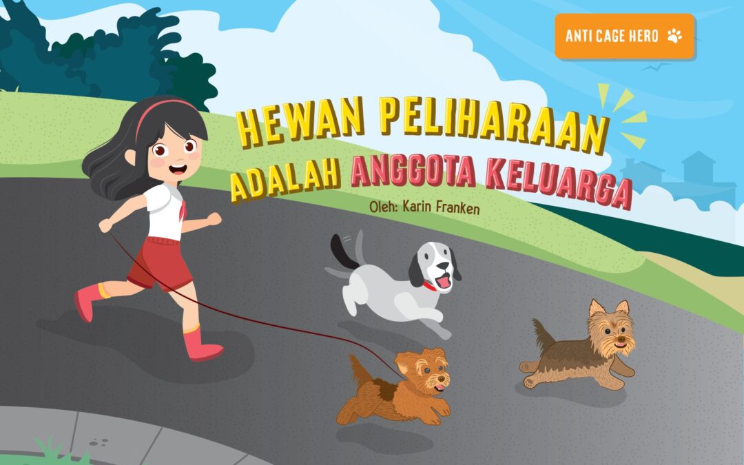 Buku Cerita – Hewan Peliharaan Adalah Anggota Keluarga