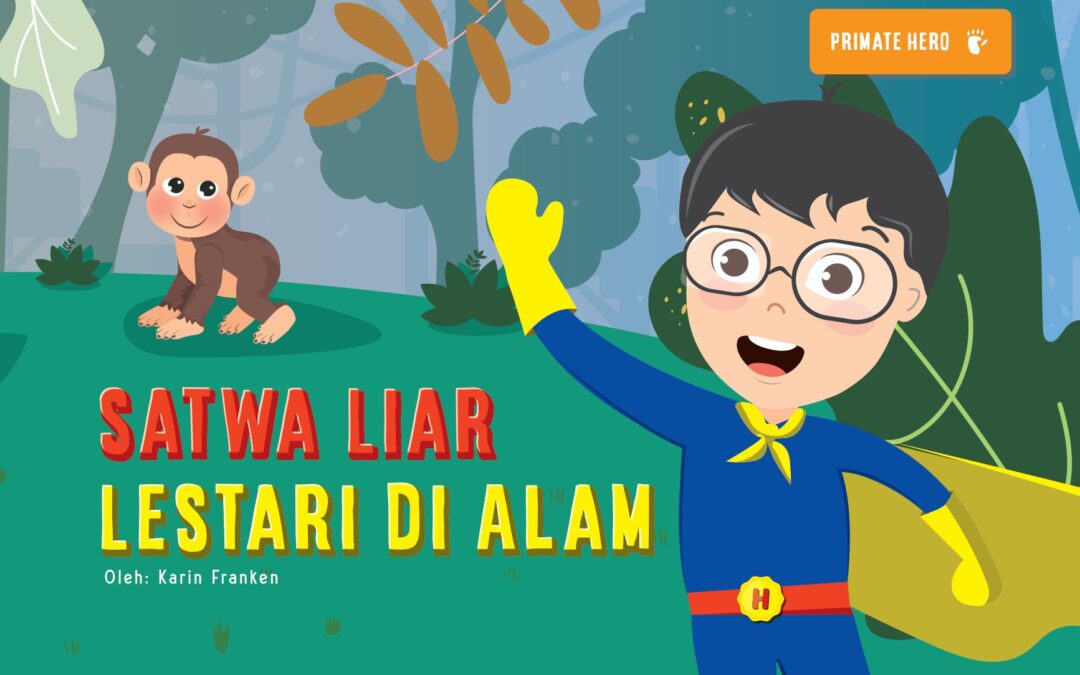 Buku Cerita – Satwa Liar Lestari di Alam